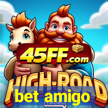 bet amigo